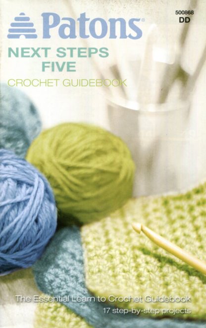 Patons, Next Steps, Five Crochet Basics