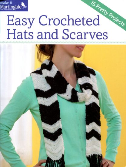 Easy Crocheted Hats and Scarves