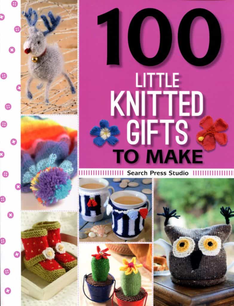 100 Little Knitted Gifts to Make — Frugal Knitting Haus